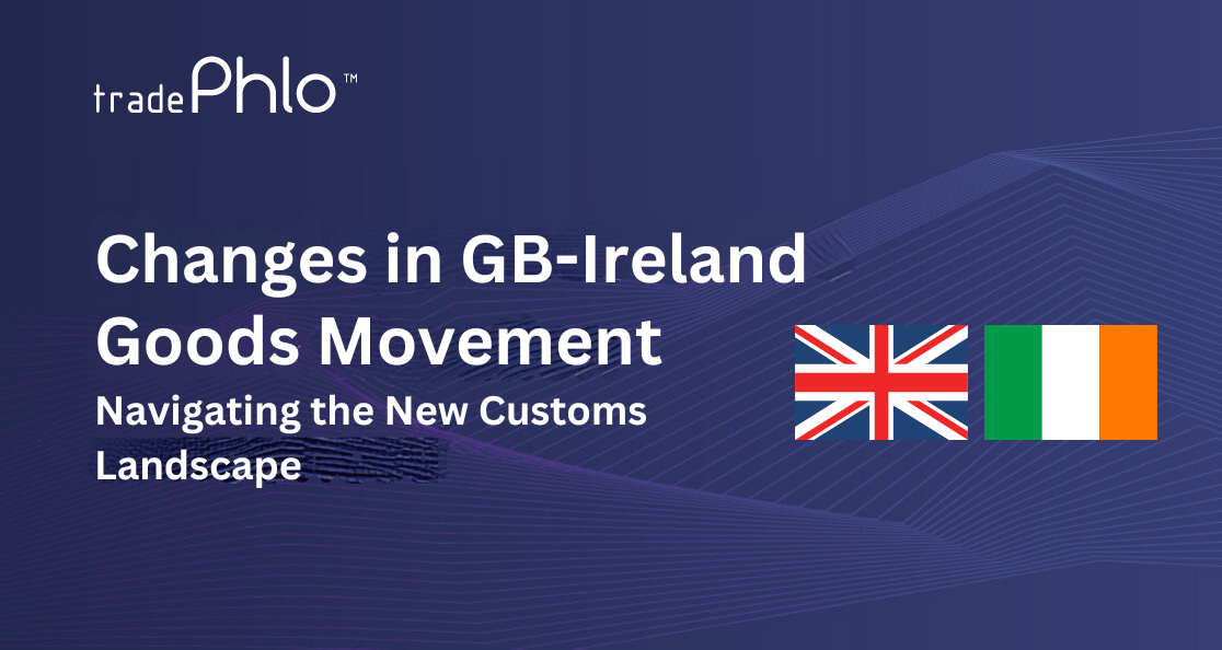 Changes for Goods Moving from the Island of Ireland to Great Britain