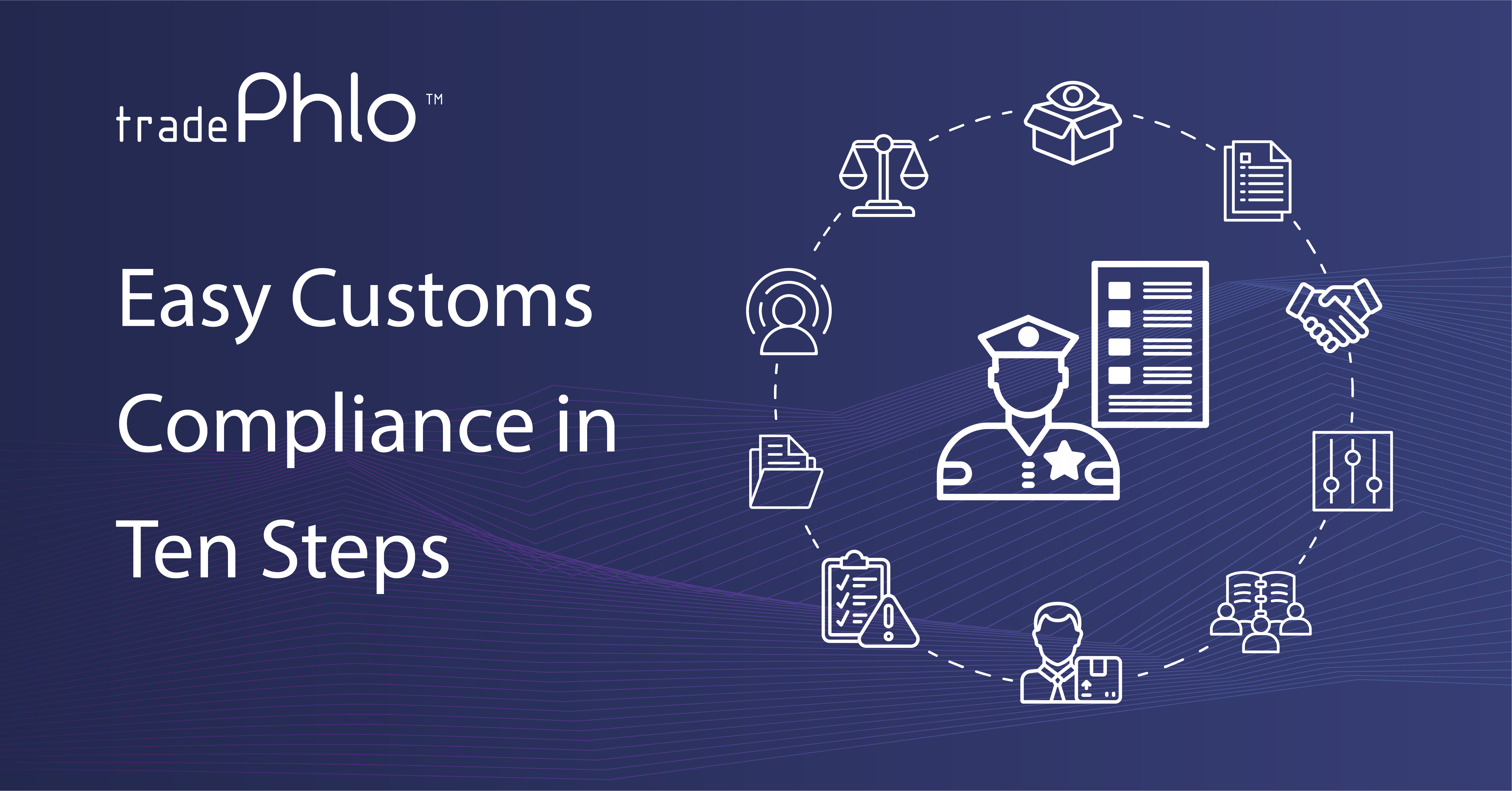 Easy Customs Compliance in ten steps