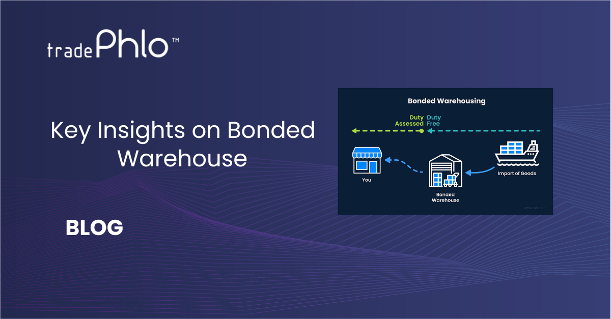 Key Insights on Bonded Warehouse